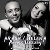 Arash & Helena - Angels Lullaby (Matuno Remix)
