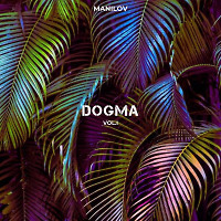 MANILOV - Dogma mix vol.1 (2021)
