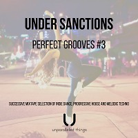 Under Sanctions - Perfect Grooves #3