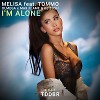 Melisa feat. Tommo, Olmega x Max Flame & Dj Zosh - I'm Alone (TDDBR Edit)