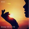 Deep Dive #2