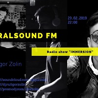 Radio show "IMMERSION" (URALSOUND FM / DEEP RADIO) - 23.02.2019 