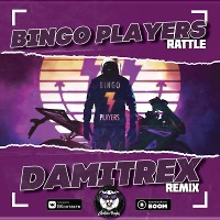 Bingo Players - Rattle (Damitrex Remix) Radio Edit