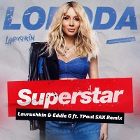 Loboda - SuperStar (Lavrushkin & Eddie G ft. TPaul SAX Remix)