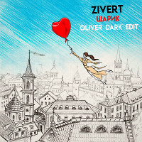 Zivert x Vincent & Diaz - Шарик (Oliver Dark Edit)