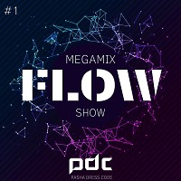 PDC - FLOW #1 ( MEGAMIX SHOW) @pashadresscode