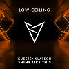 Kuestenklatsch - SHINE LIKE THIS