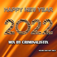 CRIMINALISTIX - NEURO HAPPY NEW YEAR and not only 2021