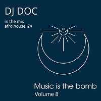 Music is the Bomb volume 8