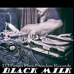 DJ Fenya Pres.Freedom Records - BLACK MILK