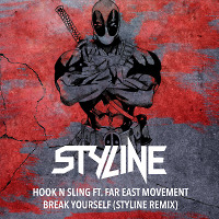 Hook N Sling ft. Far East Movement - Break Yourself (Styline Remix)