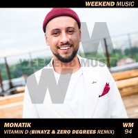 Monatik - Vitamin D (Binayz & Zero Degrees Remix)