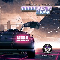 Metrawell & Tranavi - Back to Future (Radio Edit)