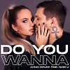 feat. Note U - Do You Wanna