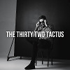 The Thirty Two Tactus