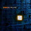 Error: Alive