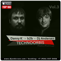 Danny K b2b Dj Andersen @ Live Technoorbis Vol.3