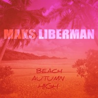 Maks Liberman - Beach. Autumn. High