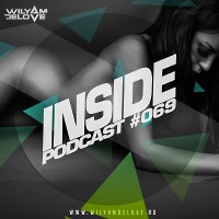 WILYAMDELOVE - INSIDE Podcast #69