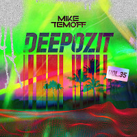Mike Temoff - Deepozit Vol.35