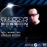 Nick KlubbStyler - Tranquility Session Reload 115 [incl. Siberian Wizard guest mix] (08.04.2022)