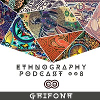 GriFona - Ethnography Podcast 008 (INFINITY ON MUSIC PODCAST)