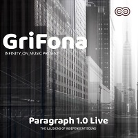 GriFona - Paragraph 1.0 Live ( INFINITY ON MUSIC)