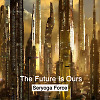 The Future is ours (Original Mix)