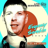 Evgeniy Sorokin - Live Sessions@ESTACION IBIZA RADIO (Bogotá Colombia) (08.07.23)