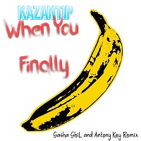 Kazantip-when you finally(Sasha ShiL and Antony Key Remix)