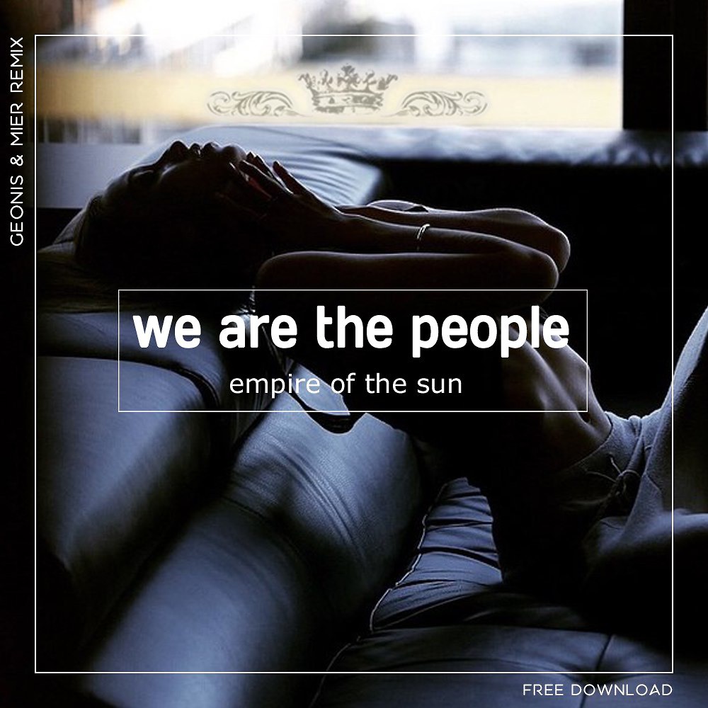 People перевод. Empire of the Sun we are the people. Empire of the Sun - we are the people (Radio Edit). Empire of the Sun we are the people перевод. Empire of the Sun we are the people (Geonis & Mier Remix).