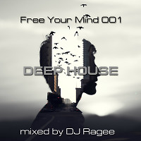 Free your mind 001@Deep House