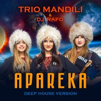 Trio Mandili - Apareka (RAFO & Tamerlan Remix)