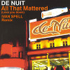 De Nuit - All That Mattered (Ivan Spell Private Mix)