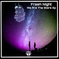 Fresh Night - We Are the Stars (Alex Marvel Remix)