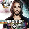 Bob Sinclar - Rock This Party (Robby Mond & DJ Kelme Radio Remix)