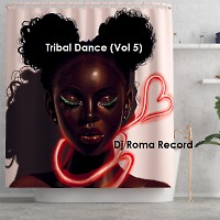 Tribal Dance (Vol 5)