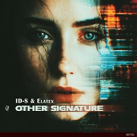 ID-S & Elatex - Other signature (Radio-edit)