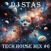 Tech House Mix #6