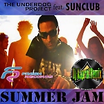 THE UNDERDOG PROJECT FEAT SUNCLUB - SUMMER JAM (DJ KAPRAL REMIX)
