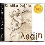 Dj Alika Dakota-Again (Chill Mix)