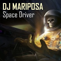 Space Driver by DJ Mariposa