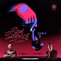 Dombresky - Soul Sacrifice (DJ Mexx & DJ Karimov Radio Remix)  