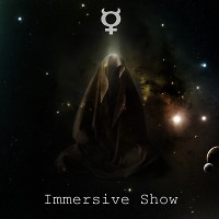 Immersive Show Act#43 Mental Silence