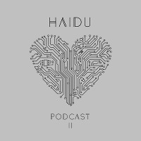HAIDU - Podcast II