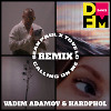 Sean Paul & Tove Lo - Calling On Me (Vadim Adamov & Hardphol Remix)