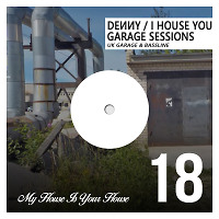 I House You 18 - Garage Sessions