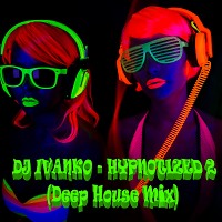 Hypnotized 2 (Deep House Mix)