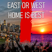 East or West, Home is Best