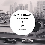Sam Bernard 7200 BPH # 80